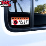 Warning DO NOT Lick Decal